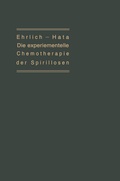 Cover: Die experimentelle Chemotherapie der Spirillosen - Springer