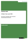 Cover: E-Mail, Chat und SMS - GRIN Verlag