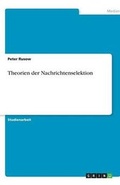 Bild: Theorien der Nachrichtenselektion - GRIN Publishing