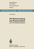 Cover: Die Blutversorgung des R&uuml;ckenmarkes und ihre klinische Relevanz - Springer