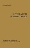 Cover: Integration in Hilbert Space - Springer
