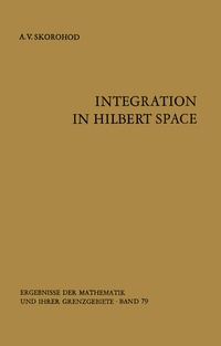 Enlarge image Cover: Integration in Hilbert Space - Springer