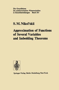 Enlarge image Cover: Approximation of Functions of Several Variables and Imbedding Theorems - Springer