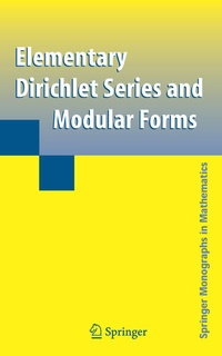 Enlarge image Cover: Elementary Dirichlet Series and Modular Forms - Springer