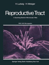 Enlarge image Cover: The Human Female Reproductive Tract - Springer