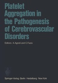 Cover: Platelet Aggregation in the Pathogenesis of Cerebrovascular Disorders - Springer