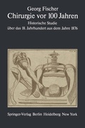 Cover: Chirurgie vor 100 Jahren - Springer