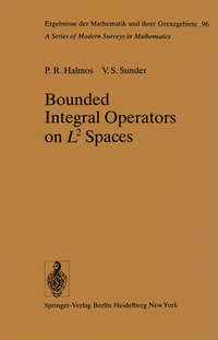 Enlarge image Cover: Bounded Integral Operators on L 2 Spaces - Springer