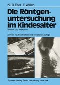 Cover: Die R&ouml;ntgenuntersuchung im Kindesalter - Springer