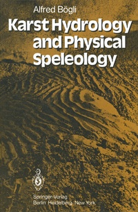 Bild vergrößern Bild: Karst Hydrology and Physical Speleology - Springer