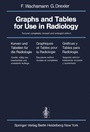 Cover: Graphs and Tables for Use in Radiology / Kurven und Tabellen für die Radiologie / Graphiques et Tables pour la Radiologie / Gráficas y Tablas para Radiología - Springer