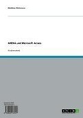 Cover: ARENA und Microsoft Access - GRIN Verlag