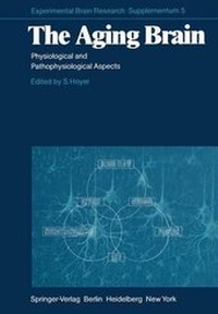 Enlarge image Cover: The Aging Brain - Springer
