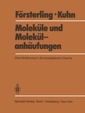 Cover: Molek&uuml;le und Molek&uuml;lanh&auml;ufungen - Springer