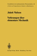 Cover: Vorlesungen &uuml;ber elementare Mechanik - Springer