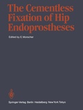 Cover: The Cementless Fixation of Hip Endoprostheses - Springer