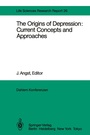 Cover: The Origins of Depression: Current Concepts and Approaches - Springer