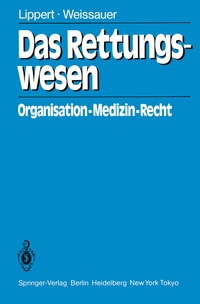 Abbildung von: Das Rettungswesen - Springer