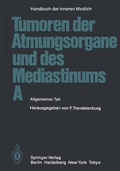 Cover: Tumoren der Atmungsorgane und des Mediastinums A - Springer