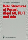 Cover: Data Structures of Pascal, Algol 68, PL/1 and Ada - Springer