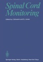Cover: Spinal Cord Monitoring - Springer