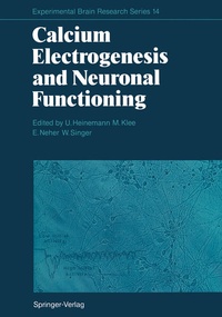 Enlarge image Cover: Calcium Electrogenesis and Neuronal Functioning - Springer