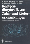 Cover: R&ouml;ntgendiagnostik von Zahn- und Kiefererkrankungen - Springer