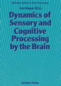 Cover: Dynamics of Sensory and Cognitive Processing by the Brain - Springer