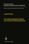 Cover: Das interamerikanische System zum Schutz der Menschenrechte / The Inter-American System for the Protection of Human Rights - Springer