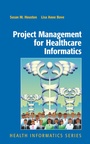 Cover: Project Management for Healthcare Informatics - Springer