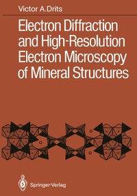 Enlarge image Cover: Electron Diffraction and High-Resolution Electron Microscopy of Mineral Structures - Springer