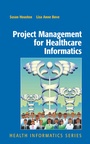 Cover: Project Management for Healthcare Informatics - Springer
