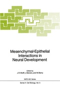 Cover: Mesenchymal-Epithelial Interactions in Neural Development - Springer