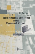 Cover: Die Rechenmaschinen von Konrad Zuse - Springer