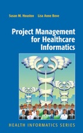 Cover: Project Management for Healthcare Informatics - Springer