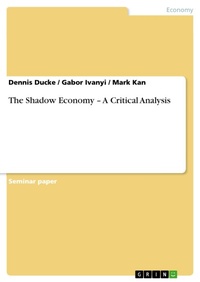Enlarge image Cover: The Shadow Economy - A Critical Analysis - Grin Verlag