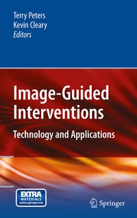 Enlarge image Cover: Image-Guided Interventions - Springer