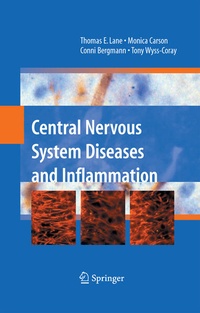 Enlarge image Cover: Central Nervous System Diseases and Inflammation - Springer