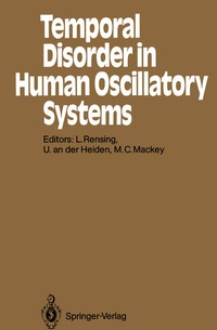 Enlarge image Cover: Temporal Disorder in Human Oscillatory Systems - Springer