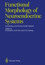 Cover: Functional Morphology of Neuroendocrine Systems - Springer
