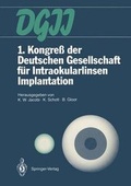 Cover: 1. Kongre&szlig; der Deutschen Gesellschaft f&uuml;r Intraokularlinsen Implantation - Springer