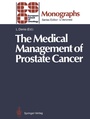 Cover: The Medical Management of Prostate Cancer - Springer