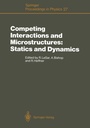 Cover: Competing Interactions and Microstructures: Statics and Dynamics - Springer