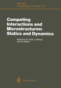 Enlarge image Cover: Competing Interactions and Microstructures: Statics and Dynamics - Springer