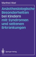 Bild: Anästhesiologische Besonderheiten bei Kindern mit Syndromen und seltenen Erkrankungen - Springer