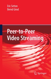 Abbildung von: Peer-to-Peer Video Streaming - Springer