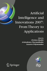 Enlarge image Cover: Artificial Intelligence and Innovations 2007: From Theory to Applications - Springer