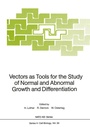 Cover: Vectors as Tools for the Study of Normal and Abnormal Growth and Differentiation - Springer