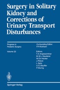 Cover: Surgery in Solitary Kidney and Corrections of Urinary Transport Disturbances - Springer