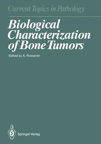 Enlarge image Cover: Biological Characterization of Bone Tumors - Springer